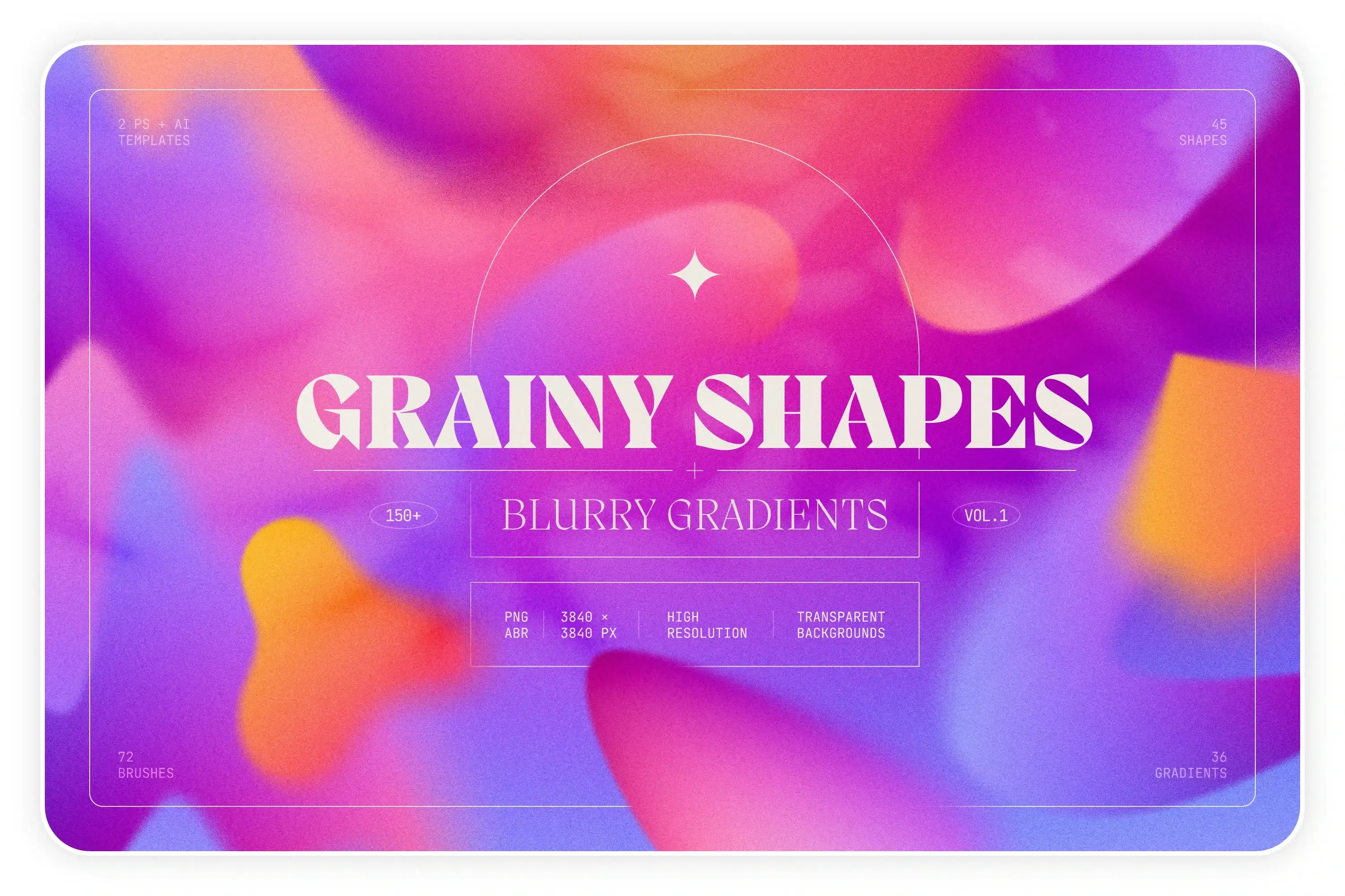 GRAINY SHAPES AND BLURRY GRADIENTS COLLECTION