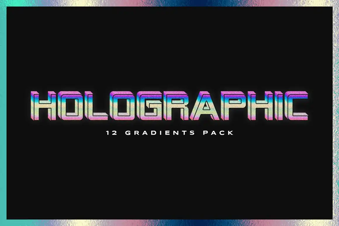 12 Holographic Gradients