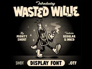 wasted willie font 39657