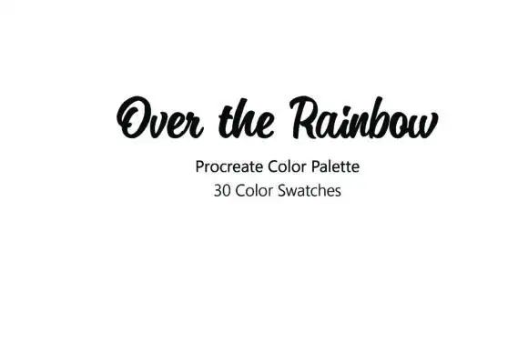 Over the Rainbow Procreate Color Palette 3 over the rainbow procreate color palette 1 47534