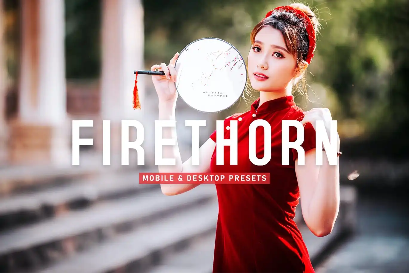 Firethorn Mobile & Desktop Lightroom Presets