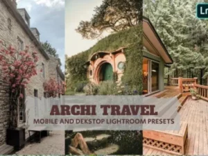 archi travel lightroom presets dekstop and mobile