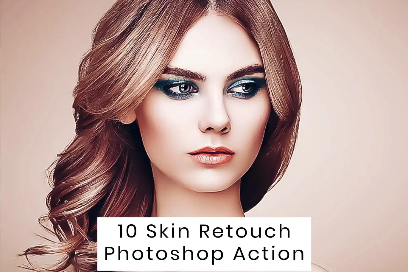 10 Skin Retouch Photoshop Action