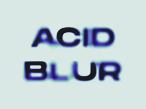 acid blur effect