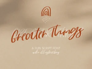 greater things script font by creativeqube
