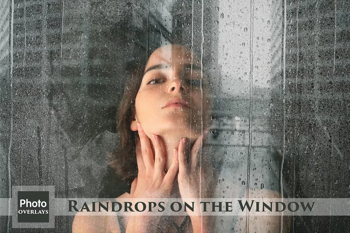 Raindrops on the Window Overlays 11 raindrops on the window overlays