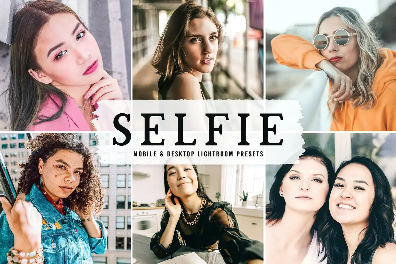 Selfie Mobile &amp; Desktop Lightroom Presets