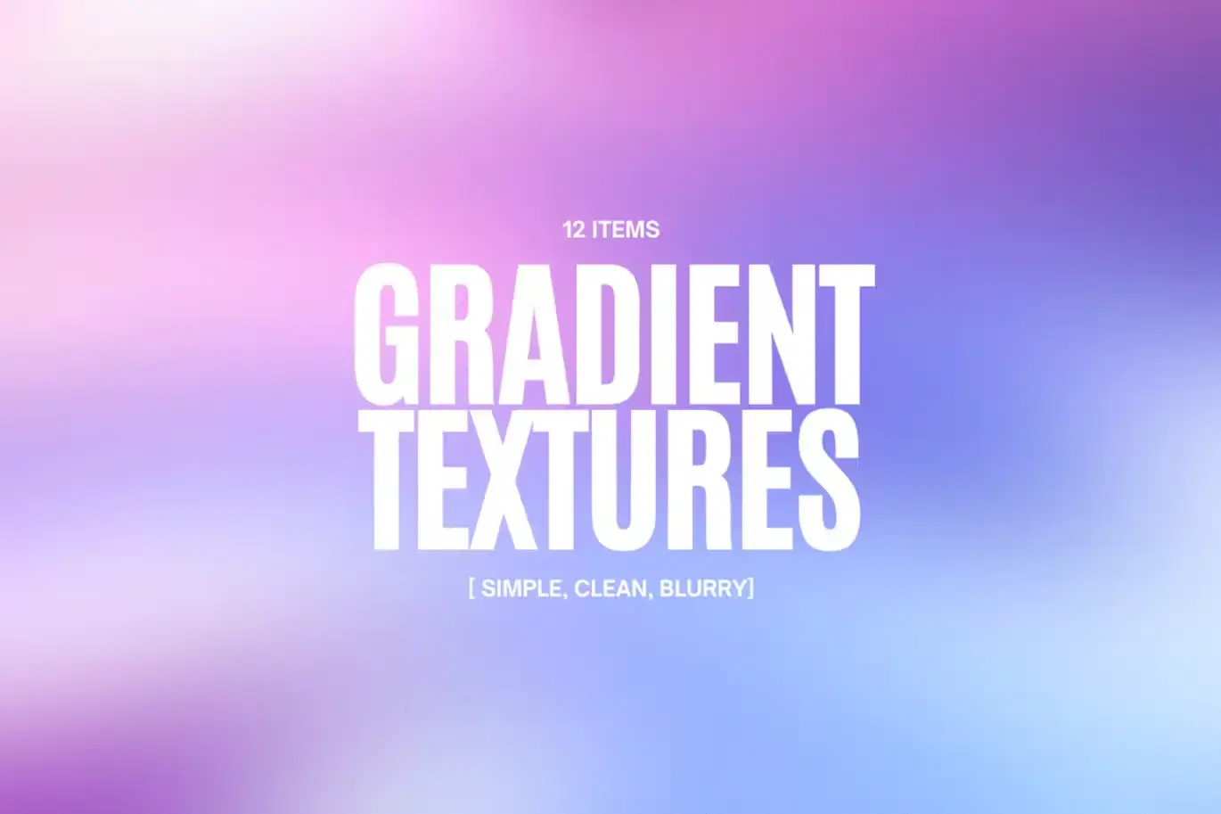 Minimalistic Blur Gradient Textures