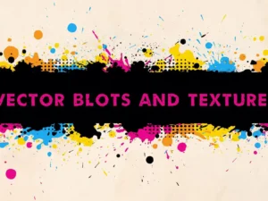 vector blots and textures1
