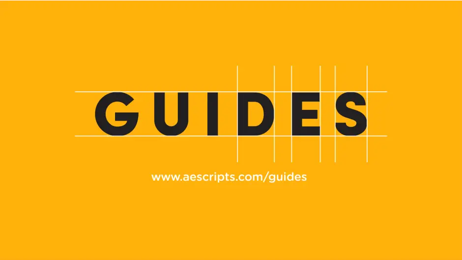 Adobe After Effects Plugins Bundle - 6 Plugins 7 cover image guides