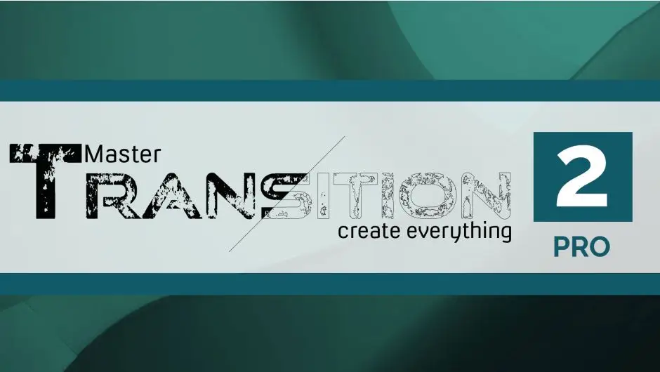 Transition Master 2 Pro