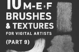 10 must have m e f brushes textures for digital artists par 1213