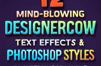 12 mind blowing designercow text effects photoshop styles t 956