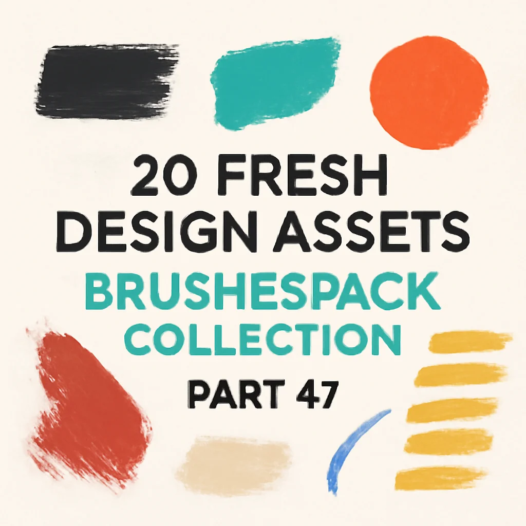 20 Fresh Digital Assets to Level Up Your Creative Projects 🎨✨ (BrushesPack Part 52)