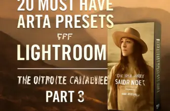 20 must have arta presets for lightroom the ultimate collect 445