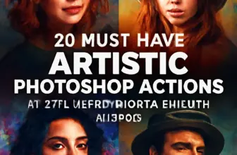 20 must have artistic photoshop actions for stunning photo e 850