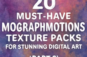 20 must have mographmotions texture packs for stunning digit 245