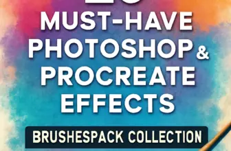 20 must have photoshop procreate effects brushespack collec 541