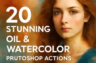 20 stunning oil watercolor photoshop actions by studioretou 1546