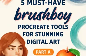 5 must have brushboy procreate tools for stunning digital ar 525
