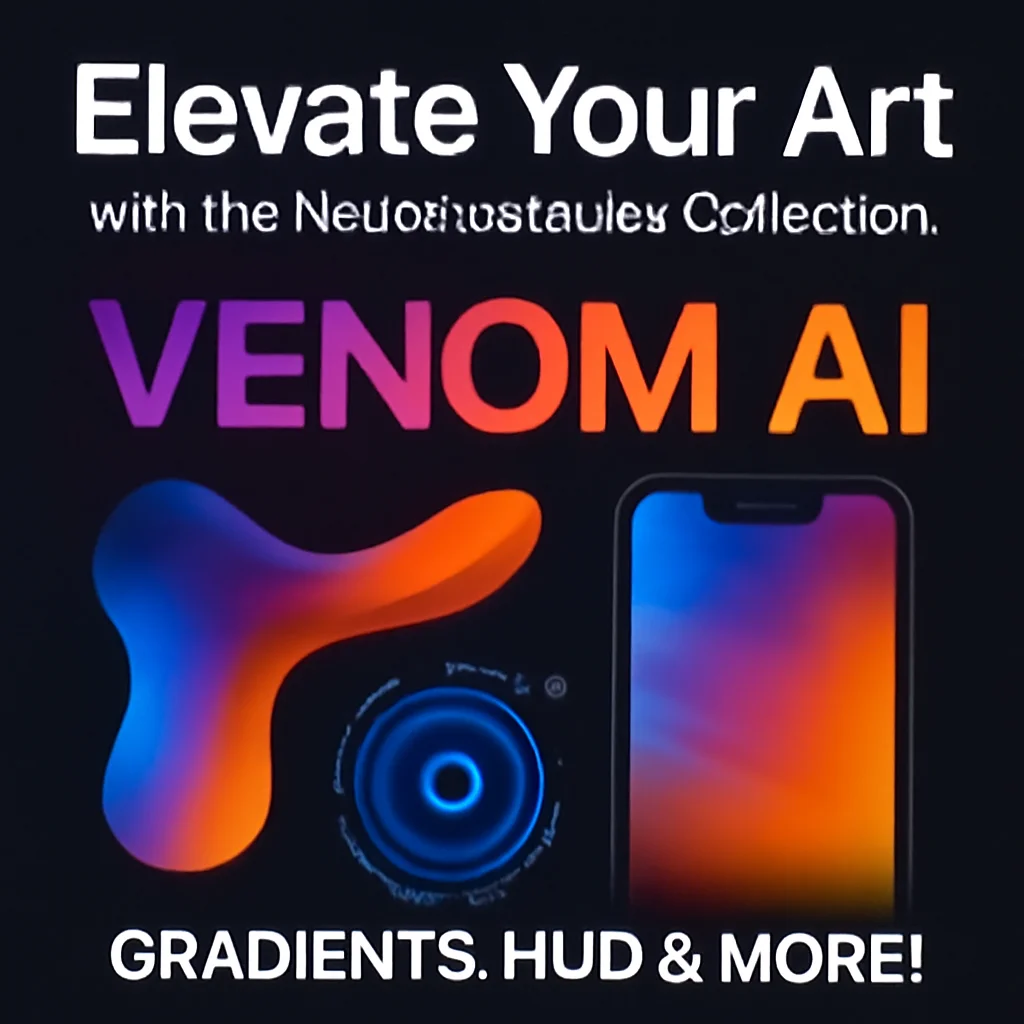 Elevate Your Art with the foxrockettstudio Collection: VENOM AI, Gradients, HUD & More! 🎨✨