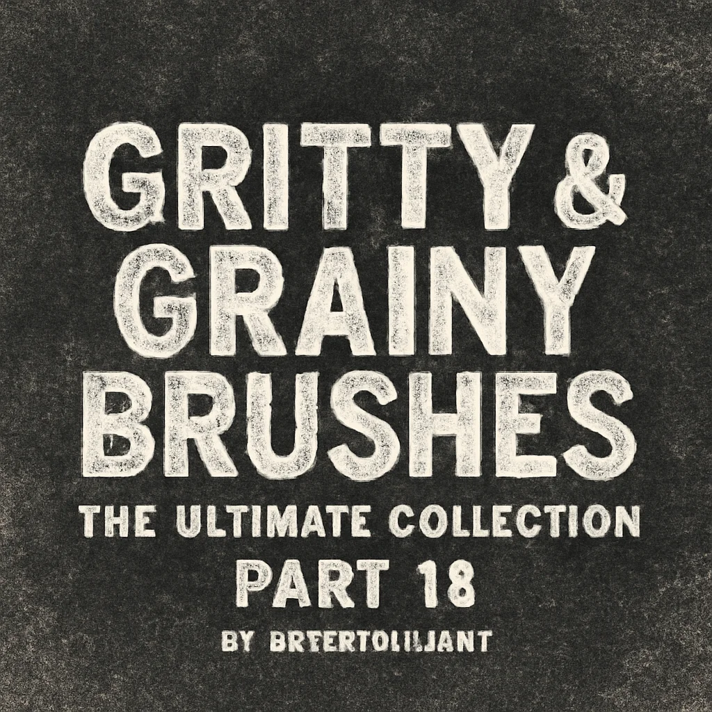 Gritty & Grainy Brushes: The Ultimate Collection Part 16 by brush-galaxy 1 gritty grainy brushes the ultimate collection part 16 by br 515
