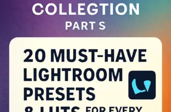 sparklestock collection part 5 20 must have lightroom preset 335