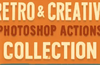 the ultimate retro creative photoshop actions collection pa 819