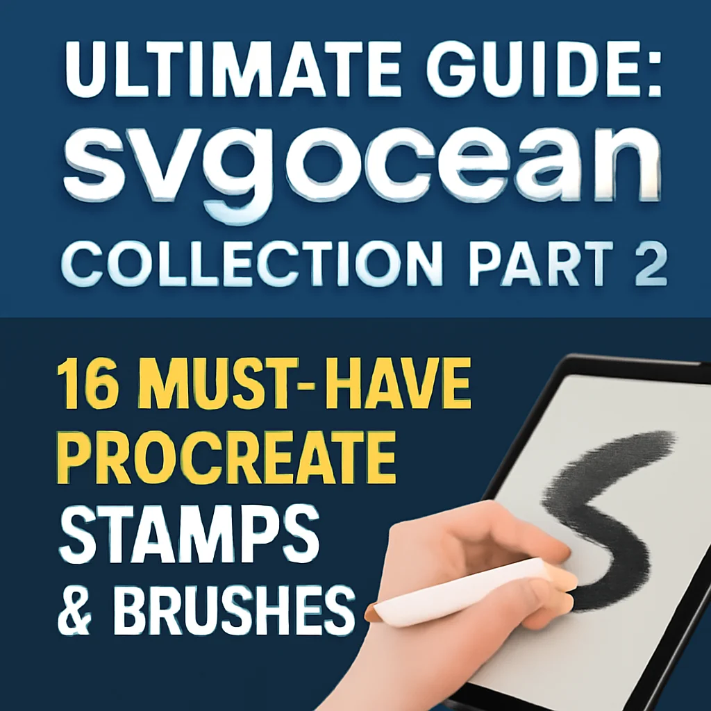 Ultimate Guide: svgocean Collection Part 2 – 16 Must-Have Procreate Stamps & Brushes