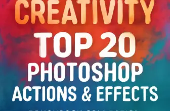 unleash your creativity top 20 photoshop actions effects in 847