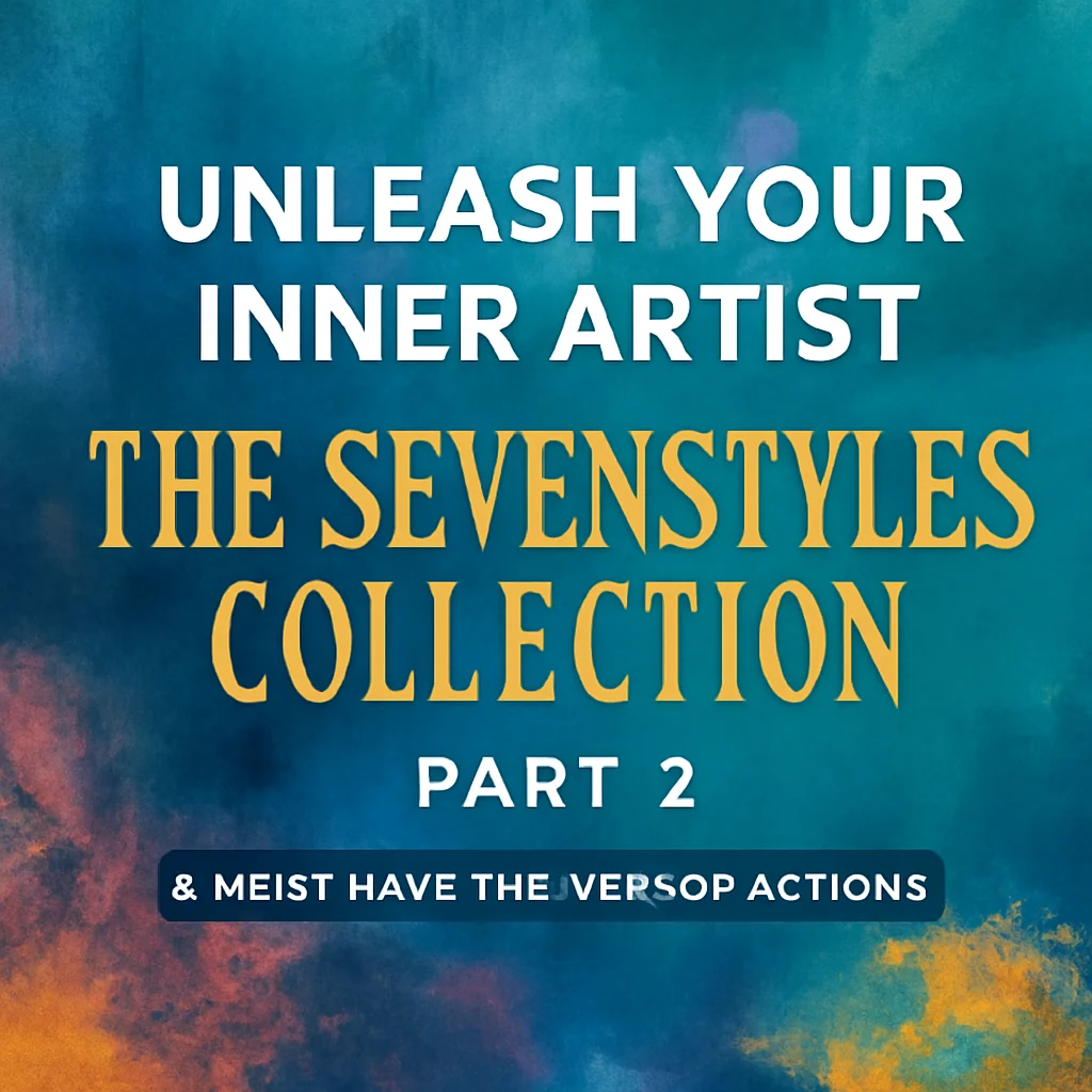 unleash your inner artist the sevenstyles collection part 2 1465