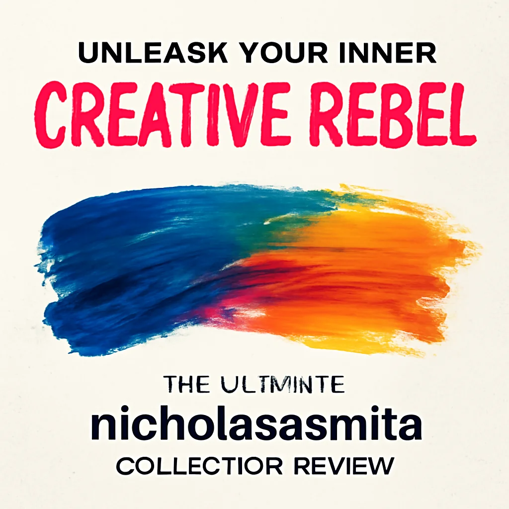 unleash your inner creative rebel the ultimate nicholasasmit 1302