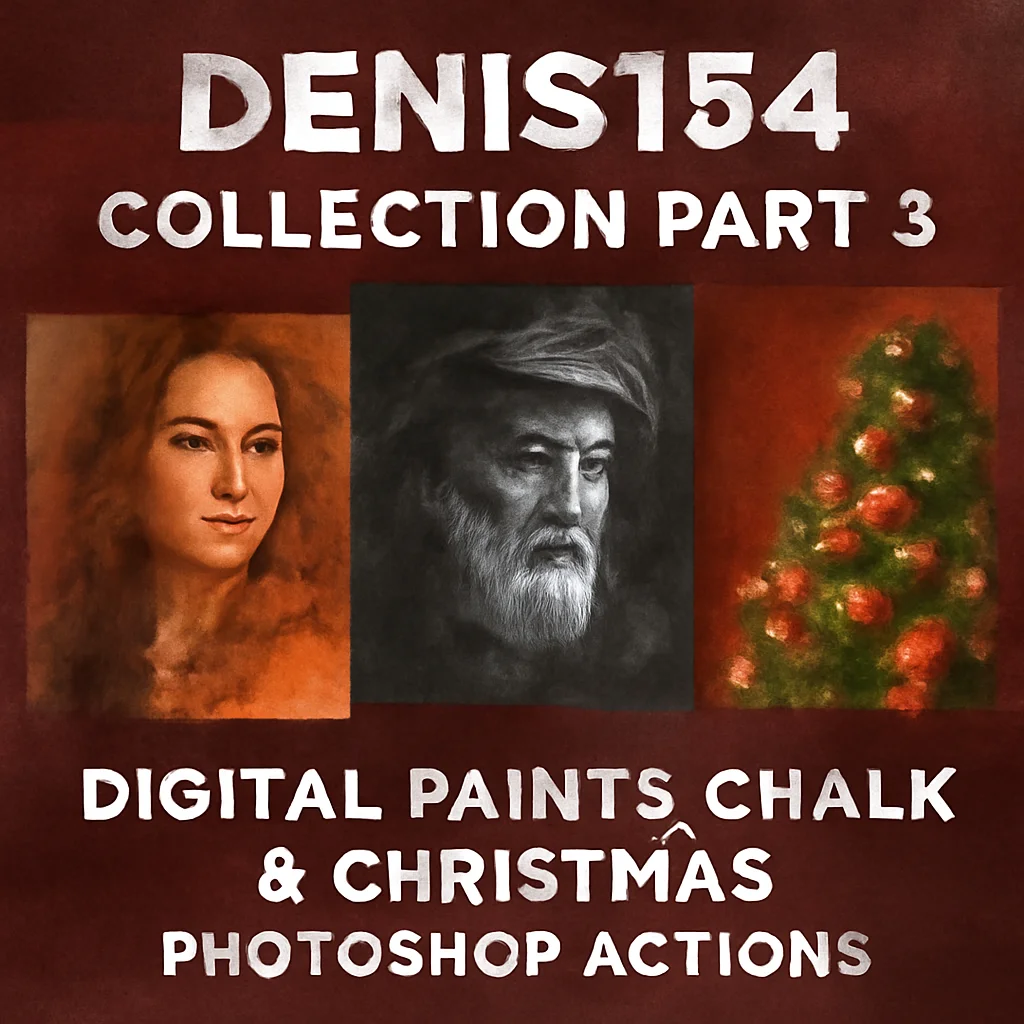 denis154 Collection Part 3: Digital Paints, Chalk & Christmas Photoshop Actions