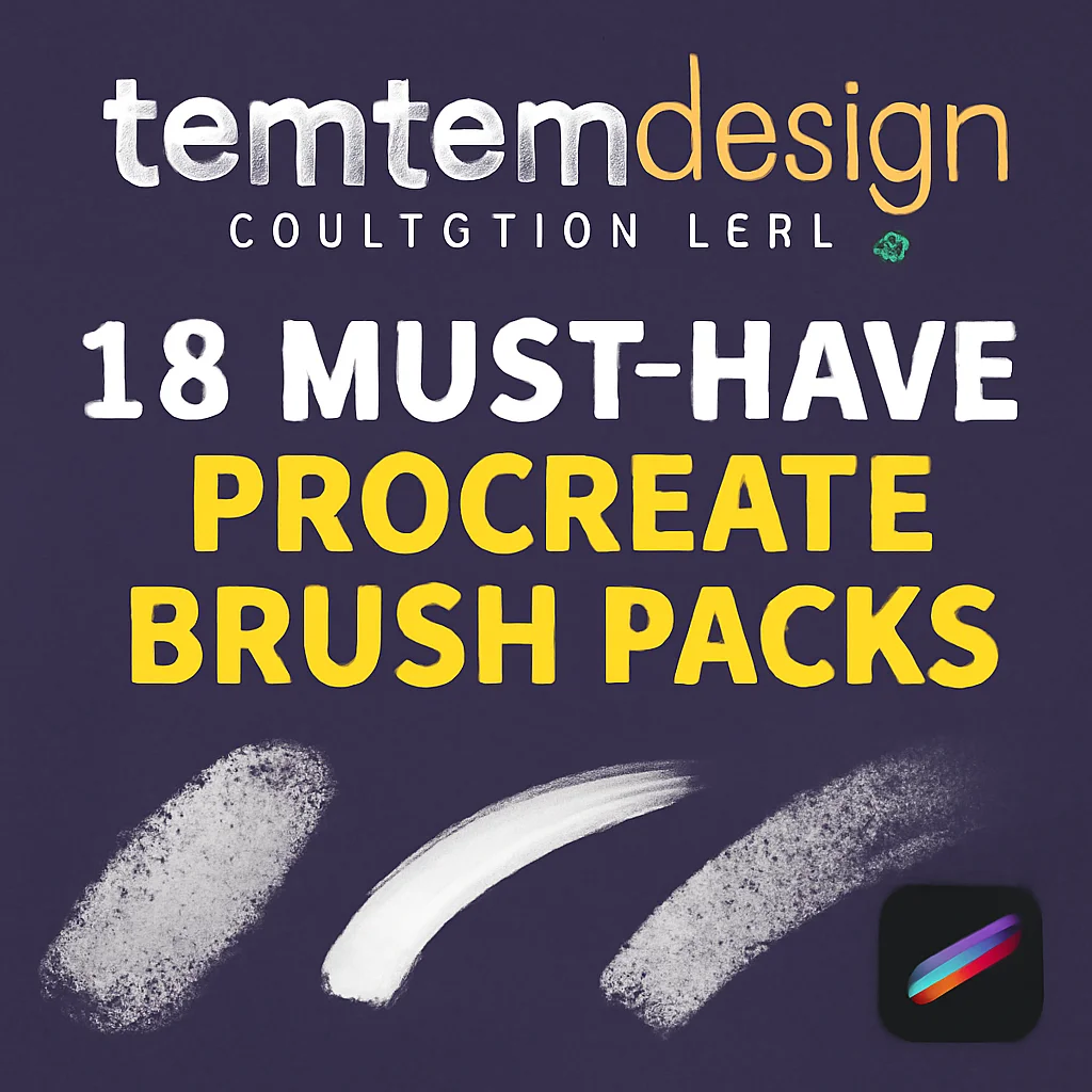 temtemdesign Collection Part 3: 18 Must-Have Procreate Brush Packs 🎨✨