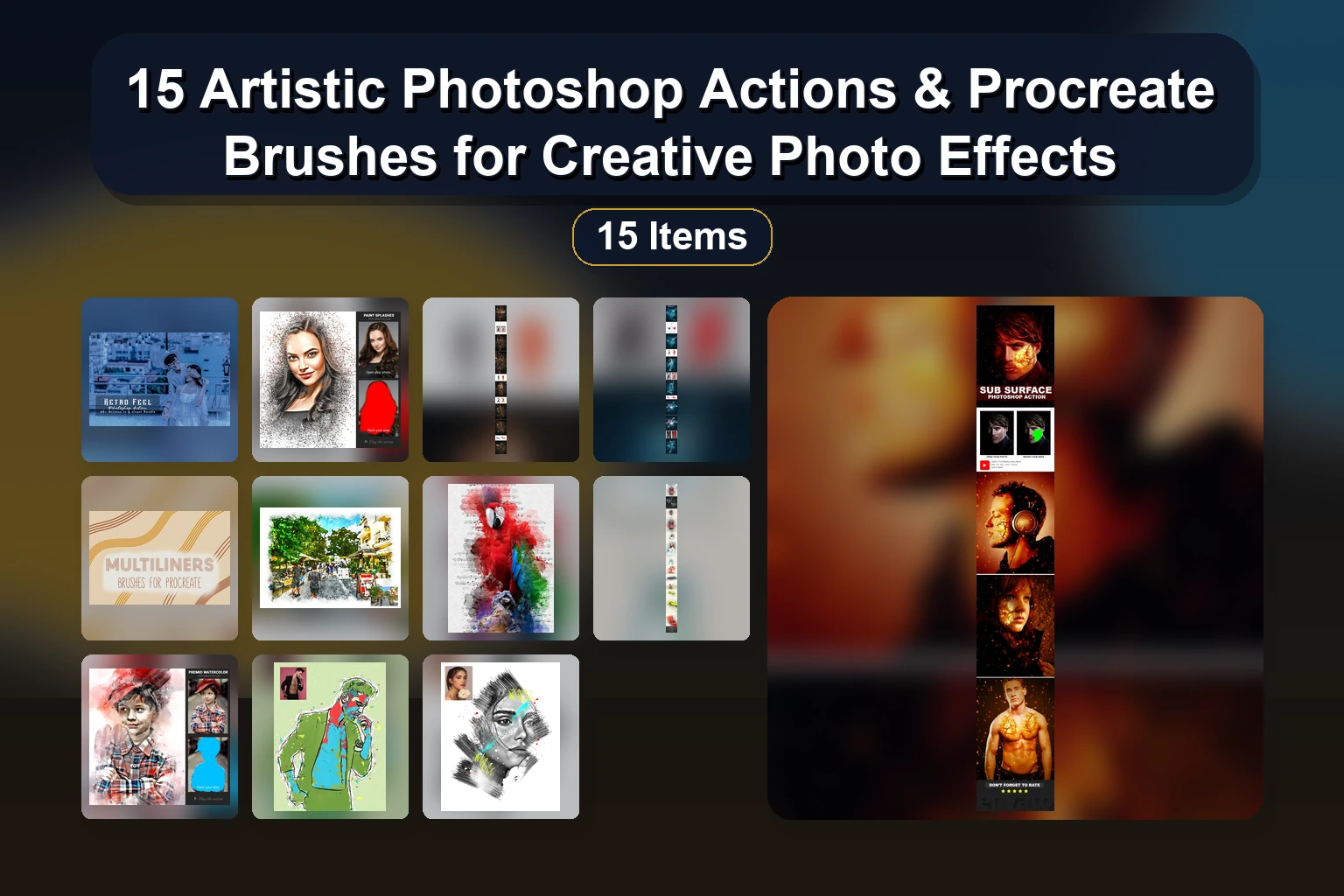 15 Photoshop Actions & Procreate Brushes for Paint, Cartoon, Vintage & Art Effects (Selected Assets Part 175)