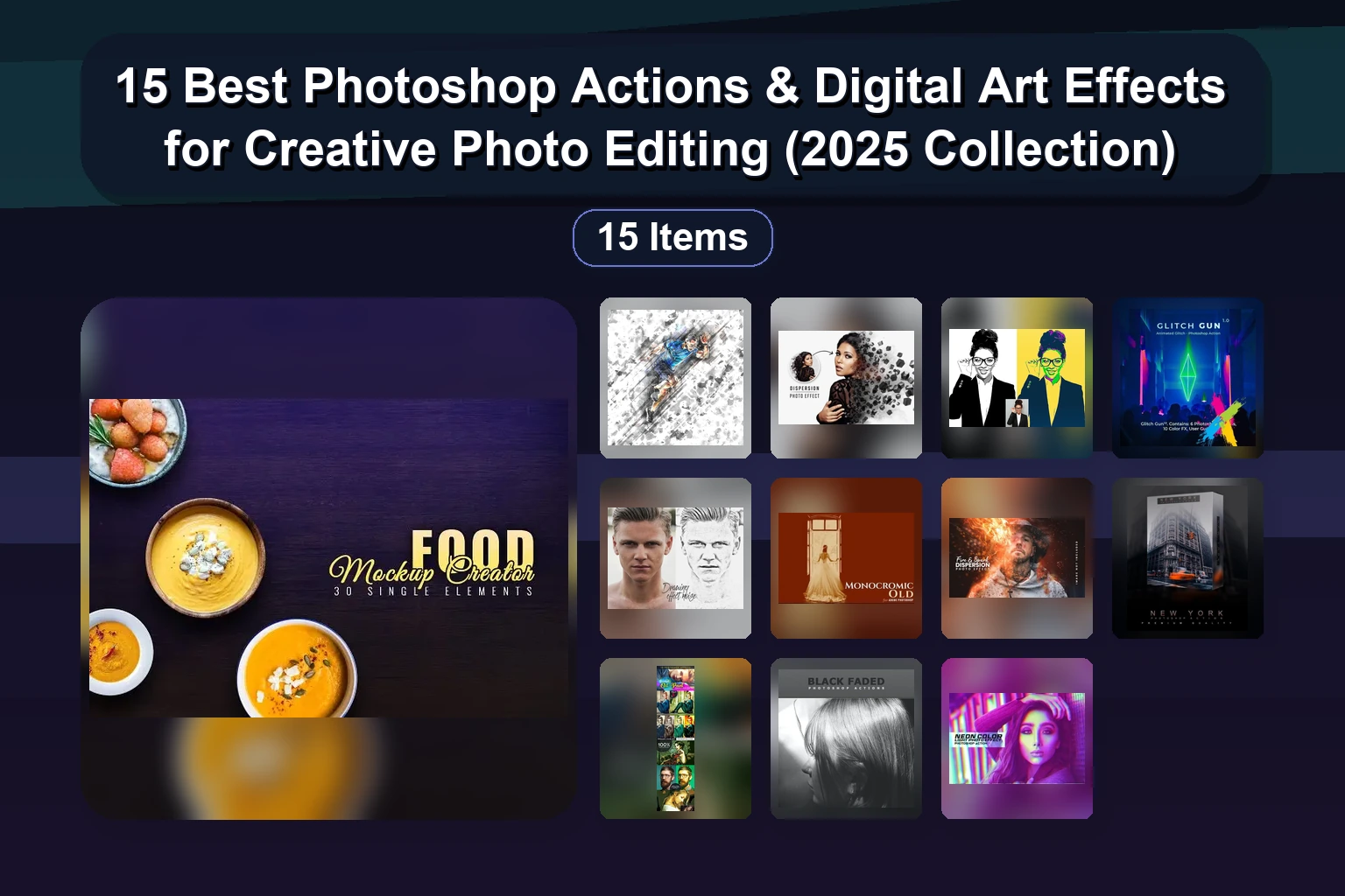 15 Vintage & Cinematic Photoshop Actions & Fonts for Creative Designers