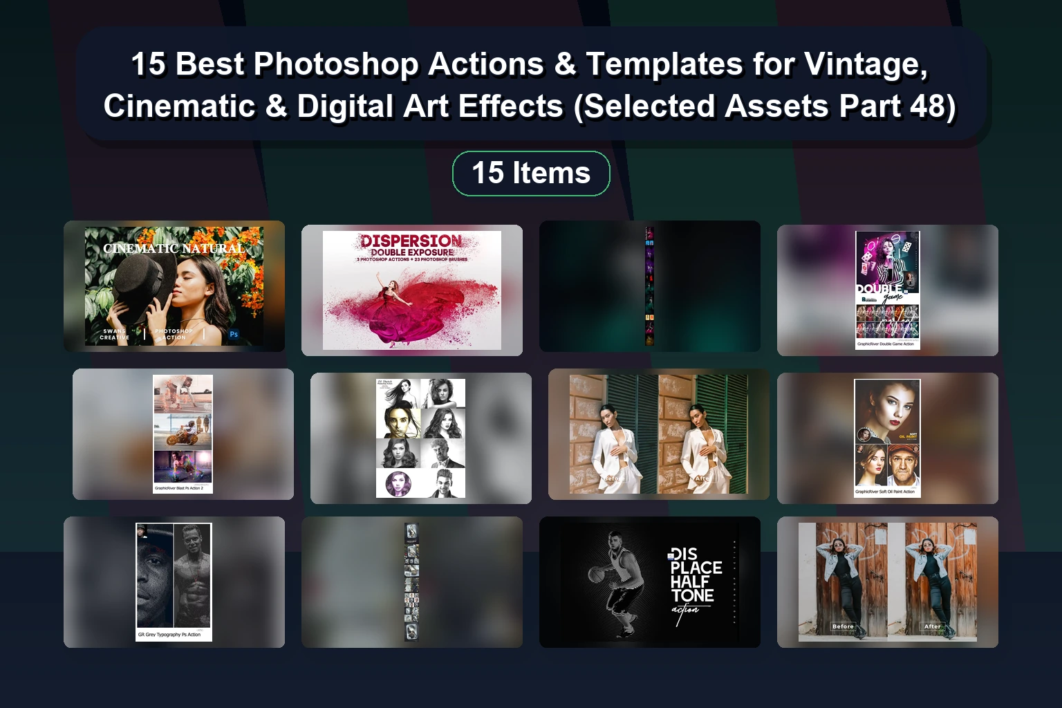 15 Photoshop Actions for Creative Effects: Backgrounds, Paint, Light & Vintage Art