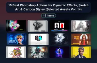 15 Best Photoshop Actions for Dynamic Effects, Sketch Art & Cartoon Styles (Selected Assets Vol. 14)