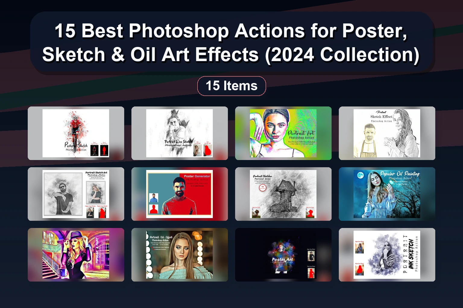 15 Best Photoshop Actions for Poster, Sketch & Oil Art Effects (2024 Collection)