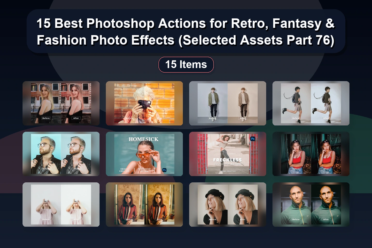 18 Best Photoshop Actions for Cinematic, Retro & Bright Effects (Selected Assets Part 77)