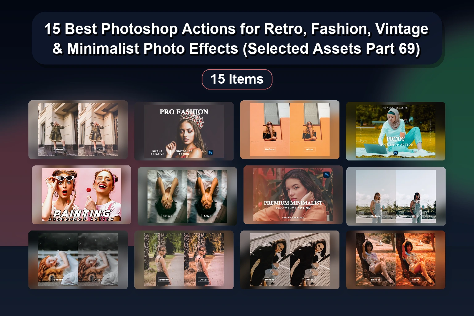 15 Natural, Retro & Cinematic Photoshop Actions for Stunning Photo Edits