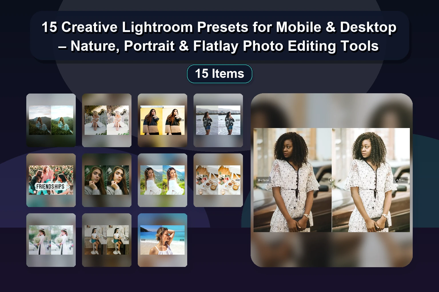 15 Creative Lightroom Presets for Mobile & Desktop – Nature, Portrait & Flatlay Photo Editing Tools 15 Creative Lightroom Presets for Mobile Desktop Nature Po collage 1ffb5376 1781883984