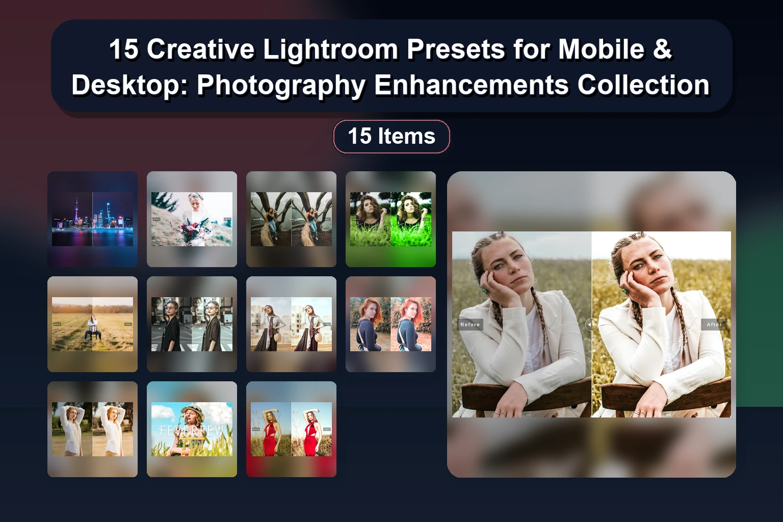 15 Creative Lightroom Presets for Mobile & Desktop: Photography Enhancements Collection 15 Creative Lightroom Presets for Mobile Desktop Photograph collage c98b4ad7 1781883969