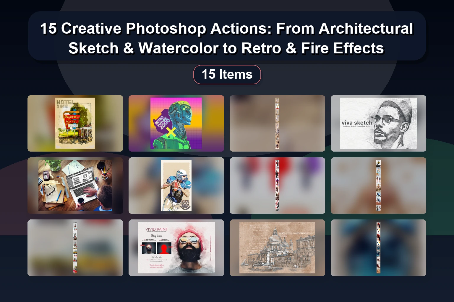 15 Creative Photoshop Actions: From Architectural Sketch & Watercolor to Retro & Fire Effects 15 Creative Photoshop Actions From Architectural Sketch Wat collage b9c0dace 1781862541