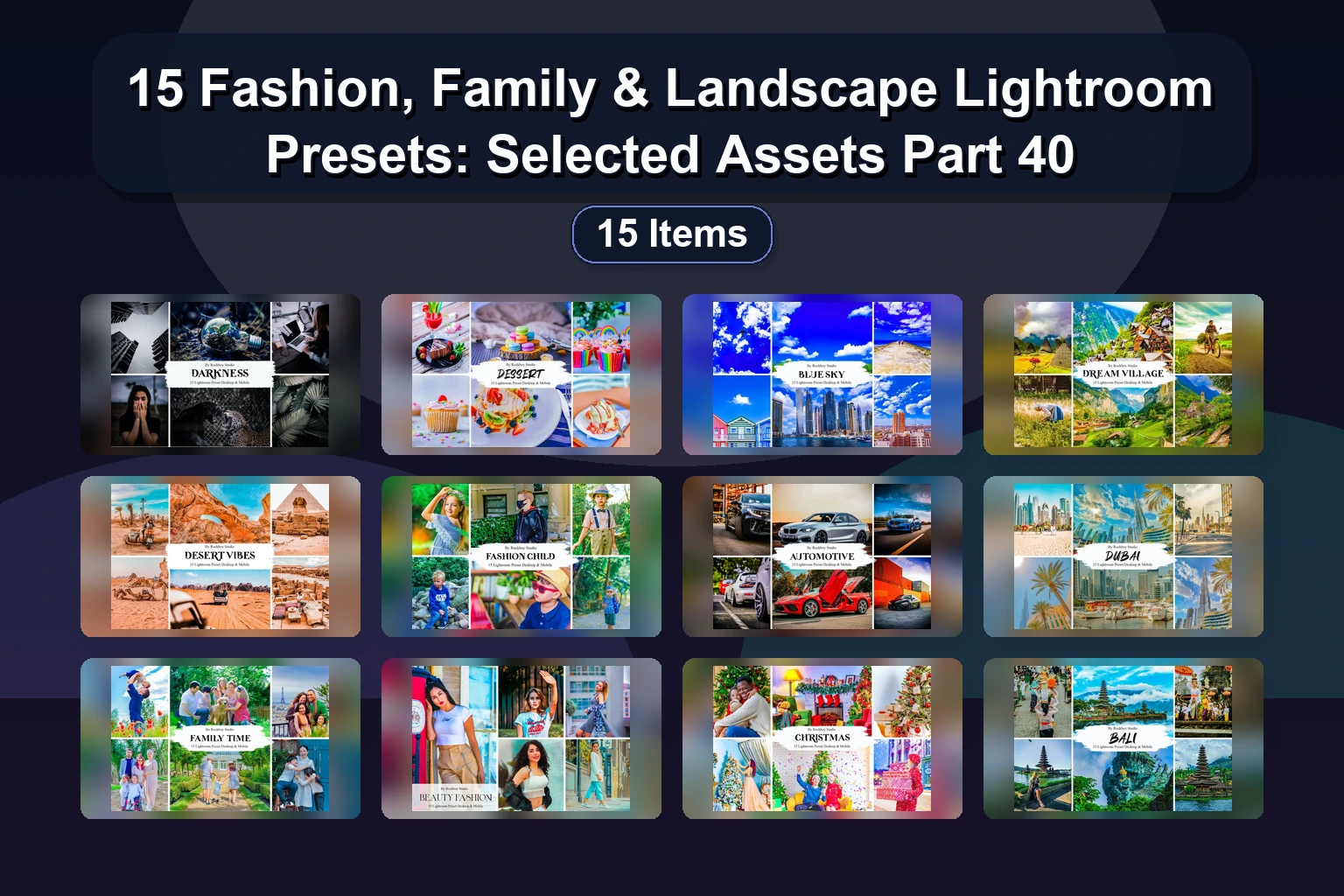 15 Fashion, Family & Landscape Lightroom Presets: Selected Assets Part 40 15 Fashion Family Landscape Lightroom Presets Selected Asse collage 638f6813 1781884049
