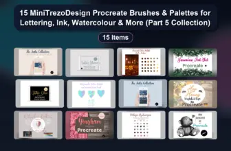 15 MiniTrezoDesign Procreate Brushes & Palettes for Lettering, Ink, Watercolour & More (Part 5 Collection)