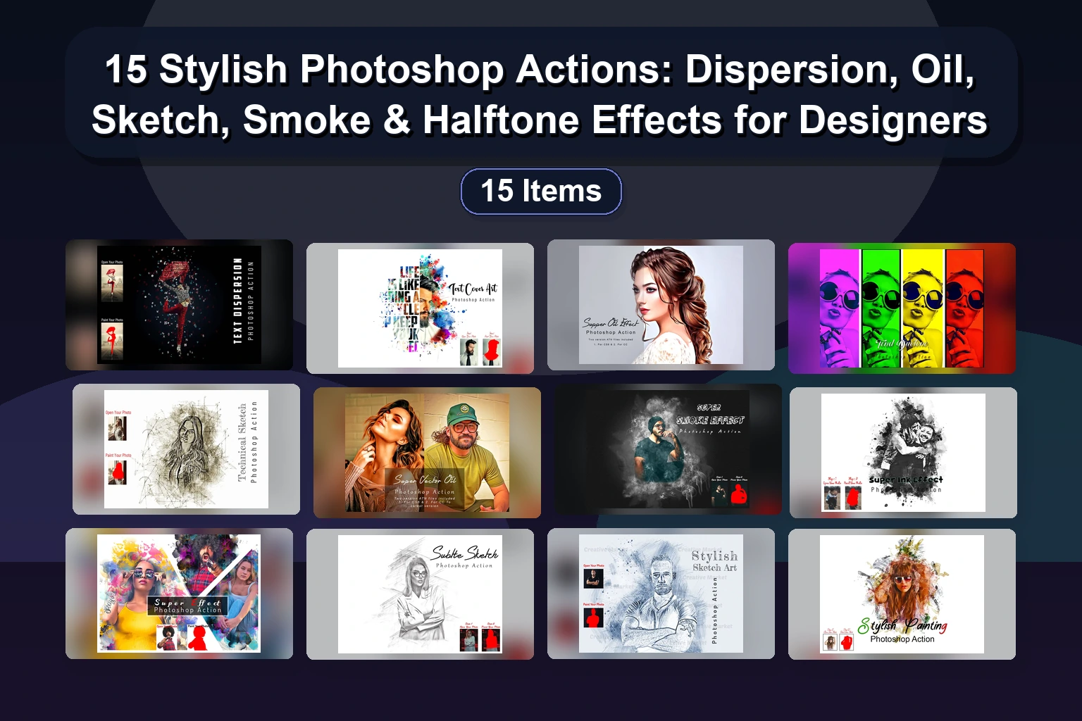 15 Unique Photoshop Actions for Watercolor, Oil, Sketch & Typography Art