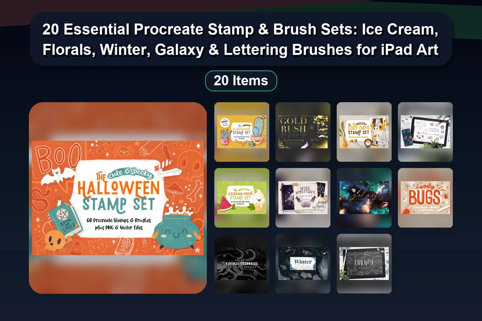 20 Essential Procreate Stamp & Brush Sets: Ice Cream, Florals, Winter, Galaxy & Lettering Brushes for iPad Art