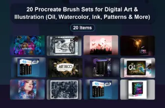 20 Procreate Brush Sets for Digital Art & Illustration (Oil, Watercolor, Ink, Patterns & More)