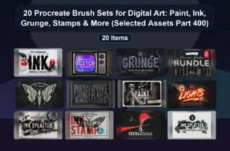 20 Procreate Brush Sets for Digital Art: Paint, Ink, Grunge, Stamps & More (Selected Assets Part 400)